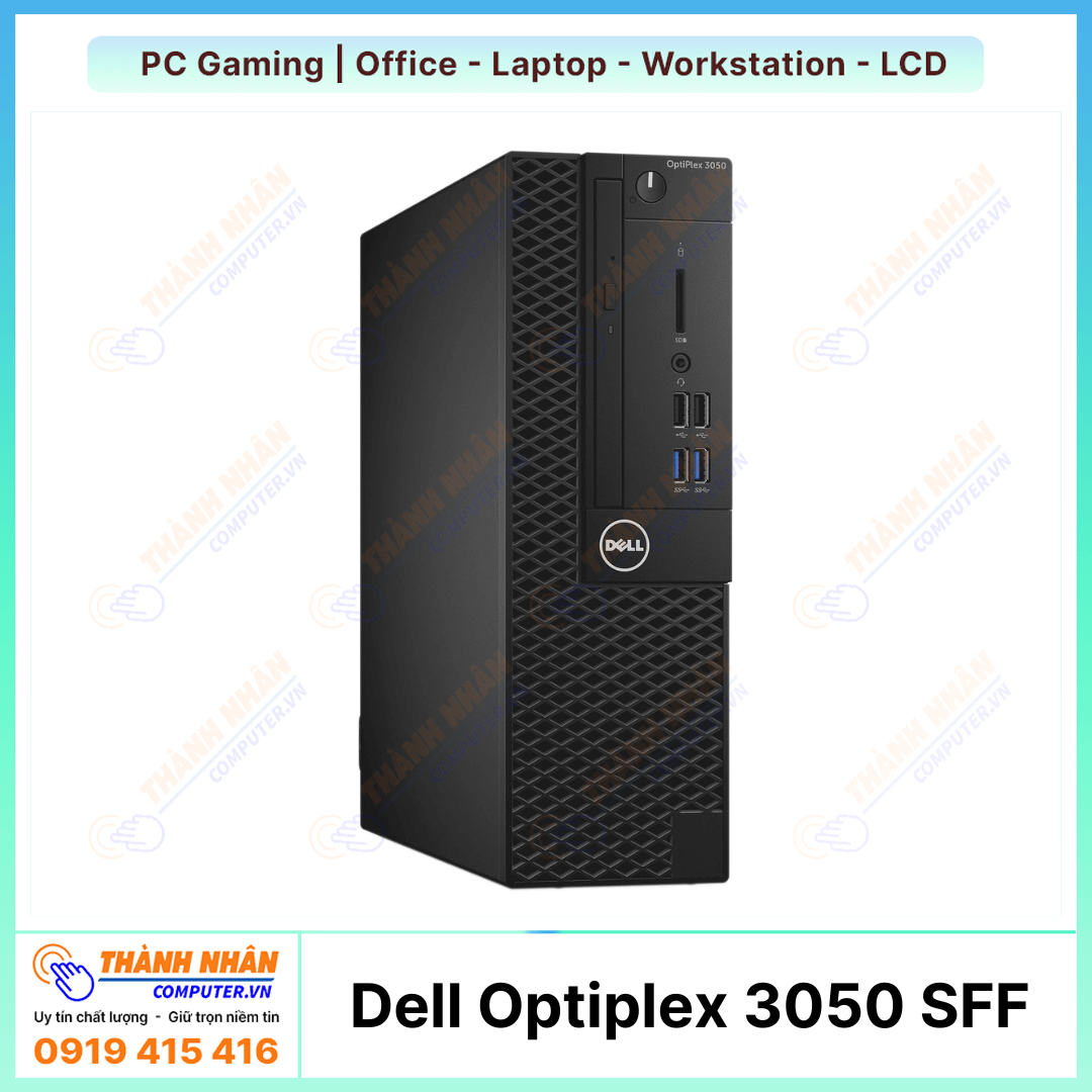 Máy đồng bộ Dell Optiplex 3050 SFF Hiệu suất vượt trội và thiết kế